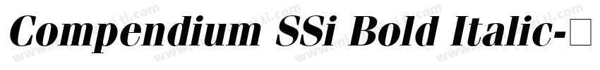 Compendium SSi Bold Italic字体转换